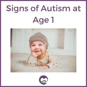 Signs of Autism at age 1